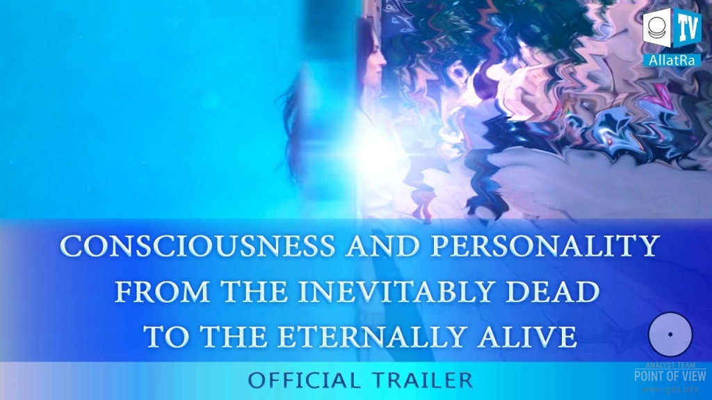 Consciousness and Personality. From the inevitably dead to the eternally Alive